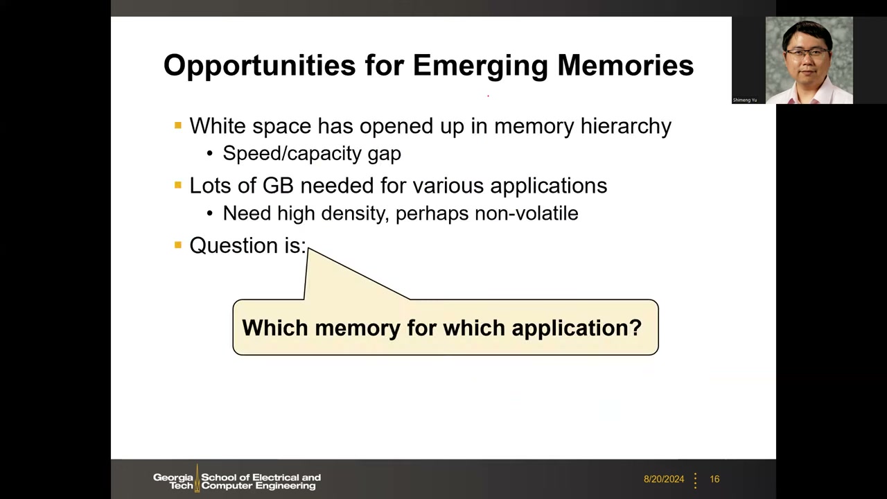 Opportunities for Emerging Memories：white space 与 Which memory for which application?