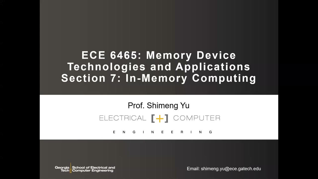 标题页:ECE 6465 Section 7 In-Memory Computing,Prof. Shimeng Yu