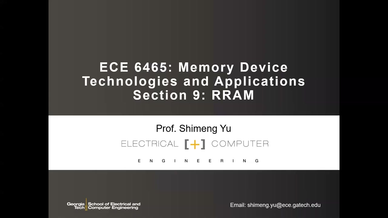 标题页：ECE 6465 Section 9 RRAM, Prof. Shimeng Yu